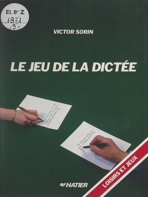 cover image of Le jeu de la dictée